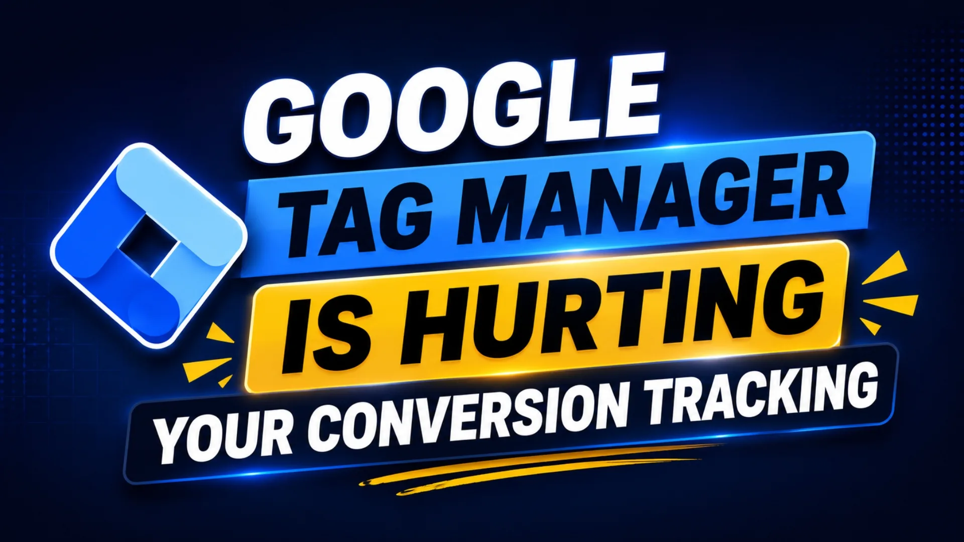 The Google Tag Manager logo next to the words Google Tag Manager is hurting your conversion tracking